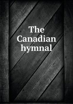 Paperback The Canadian hymnal Book