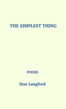 Hardcover The Simplest Thing Book