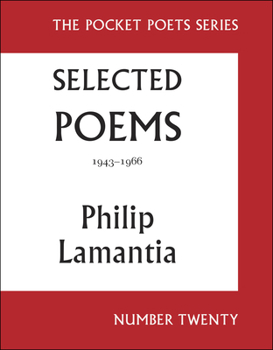 Paperback Selected Poems of Philip Lamantia, 1943-1966: Pocket Poets No. 20 Book