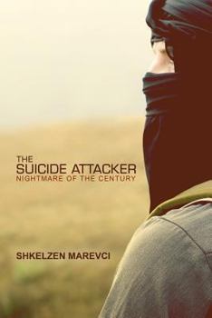 Paperback The Suicide Attacker: Nightmare of the Century Book