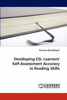 Paperback Developing ESL Learners' Self-Assessment Accuracy in Reading Skills Book