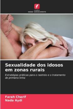 Paperback Sexualidade dos idosos em zonas rurais [Portuguese] Book
