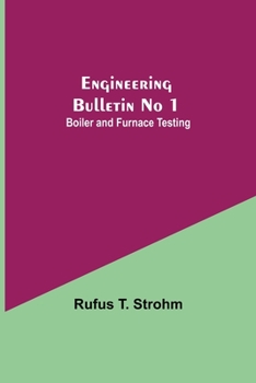 Paperback Engineering Bulletin No 1: Boiler And Furnace Testing Book