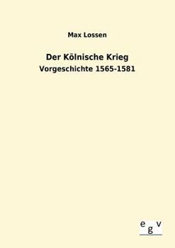 Paperback Der Kölnische Krieg [German] Book