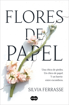 Paperback Flores de Papel / Paper Flowers [Spanish] Book