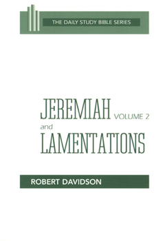 Paperback Jeremiah Volume 2 and Lamentations: Chapters 21-52 Book