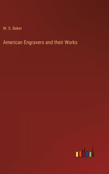 Hardcover American Engravers and their Works Book