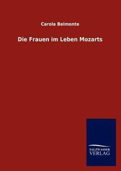 Die Frauen Im Leben Mozarts