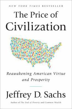 Hardcover The Price of Civilization: Reawakening American Virtue and Prosperity Book