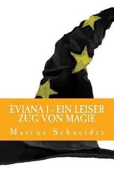 Paperback Eviana: Ein leiser Zug von Magie [German] Book