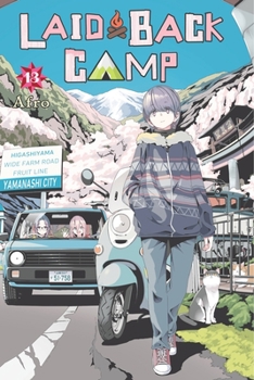 ゆるキャン△ 13 - Book #13 of the ゆるキャン△ / Laid-Back Camp