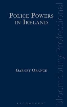 Hardcover Police Powers in Ireland Book