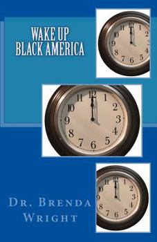 Paperback Wake Up Black America Book