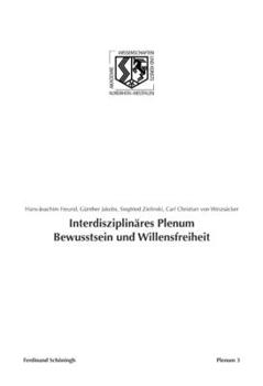 Paperback Interdisziplinäres Plenum Bewusstsein Und Willensfreiheit [German] Book