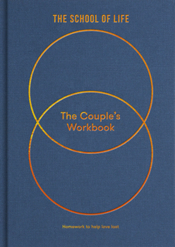 Hardcover The Couple's Workbook: Homework to Help Love Last Book