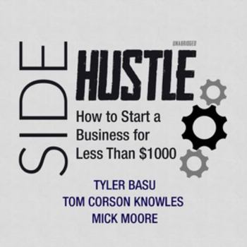 Audio CD Sidehustle: How to Start a Business for Less Than $1,000 Book