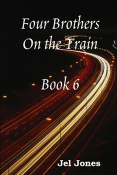 Paperback Four Brothers On the Train Book 6 Book