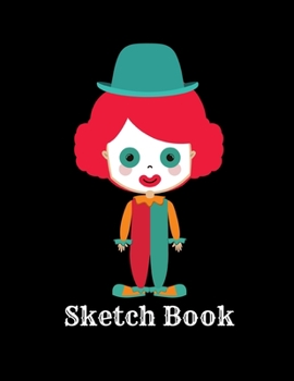 Paperback Sketch Book: Large Traditional Circus Clown Drawing Book Paper, Gifts for Girls Friend Teen Her, 8.5" x 11", 102 pages, Retro Book