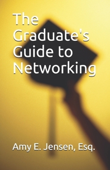 Paperback The Graduate's Guide to Networking Book