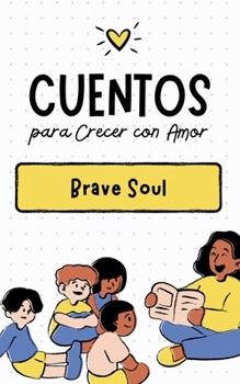 Paperback Cuentos para Crecer con Amor [Spanish] Book