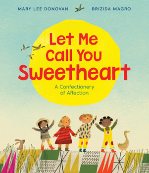 Hardcover Let Me Call You Sweetheart Book