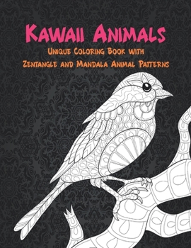 Paperback Kawaii Animals - Unique Coloring Book with Zentangle and Mandala Animal Patterns Book
