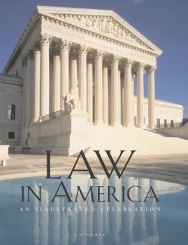 Hardcover Law in America: An Illustrated Celebration Book