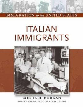 Italian Immigrants (Immigration to the United States) - Book  of the Immigration to the United States