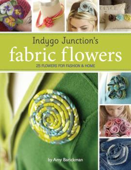 Paperback Indygo Junction's Fabric Flowers: 25 Flowers for Fashion & Home Book