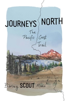 Paperback Journeys North: The Pacific Crest Trail Book