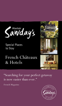 Paperback Special Places to Stay: French Châteaux & Hotels Book