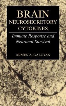 Paperback Brain Neurosecretory Cytokines: Immune Response and Neuronal Survival Book