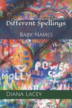 Paperback Different Spellings: Baby Names Book