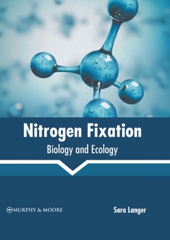 Hardcover Nitrogen Fixation: Biology and Ecology Book
