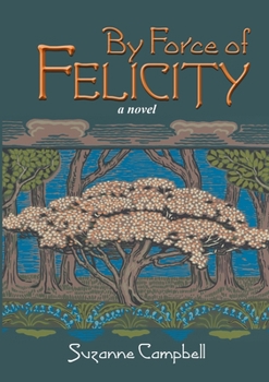 Paperback By Force of Felicity Book