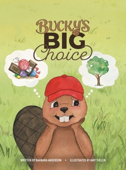 Hardcover Bucky's Big Choice Book