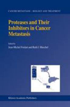 Hardcover Proteases and Their Inhibitors in Cancer Metastasis Book