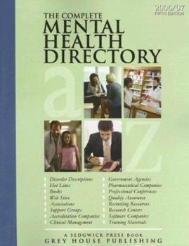 Paperback Complete Mental Health Directory, 2006: A Comprehensive Source Book For Individals And Professionals Book