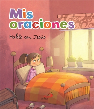 Hardcover MIS Oraciones. Hablo Con Jesús [Spanish] Book