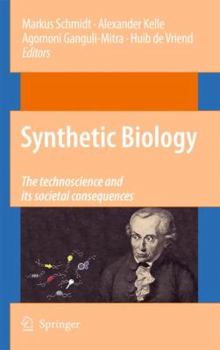 Hardcover Synthetic Biology: The Technoscience and Its Societal Consequences Book