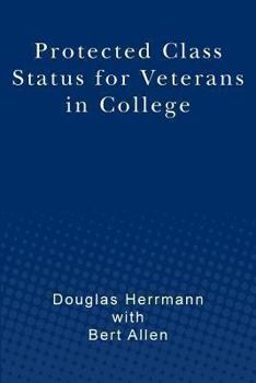 Paperback Protected Class Status for Veterans in College Book