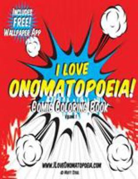 Paperback Comic Coloring Book: I Love Onomatopoeia! Book