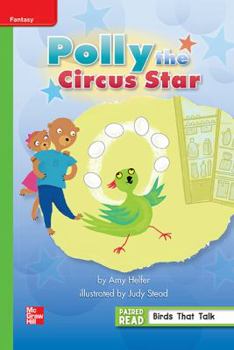 Paperback Reading Wonders, Grade 1, Leveled Reader Polly the Circus Star, Beyond, 6-Pack Book