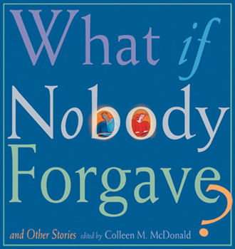 Paperback What If Nobody Forgave?: And Other Stories Book