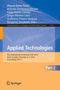 Paperback Applied Technologies: First International Conference, iCat 2019, Quito, Ecuador, December 3-5, 2019, Proceedings, Part II Book