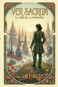 Ver Sacrum: El Libro de la Primavera