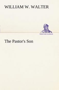 Paperback The Pastor's Son Book