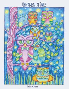 Paperback Ornamental Owls: owl coloring book for adults Book