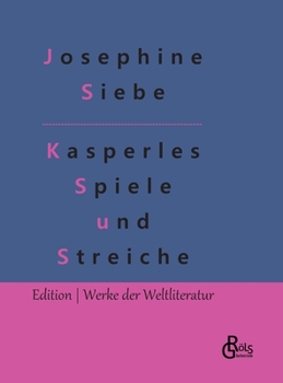 Hardcover Kasperles Spiele und Streiche [German] Book