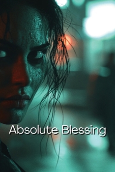 Paperback Absolute Blessing (Thriller) Book